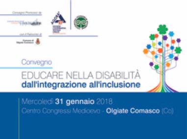 Convegno: Educare nella disabilità, dall'integrazione all'inclusione